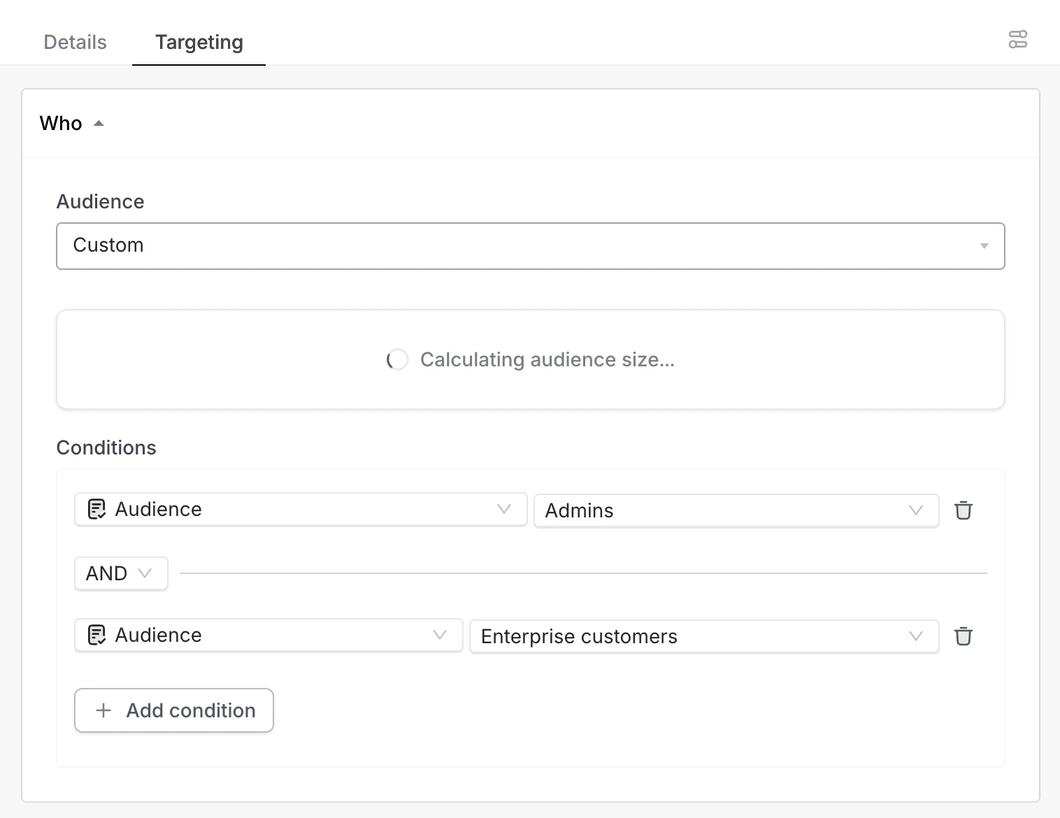 Combining two audiences via conditions